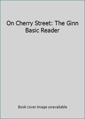On Cherry Street: The Ginn Basic Reader B00AALTX7A Book Cover
