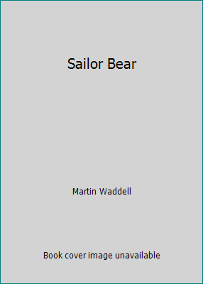 Sailor Bear 1564022560 Book Cover
