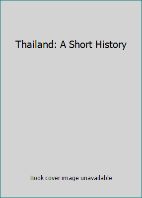 Thailand: A Short History 9740753892 Book Cover