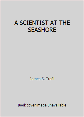 A SCIENTIST AT THE SEASHORE B0025J0V1M Book Cover