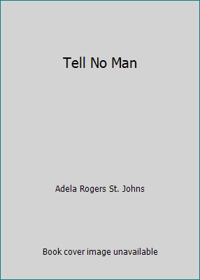 Tell No Man B007GSRUX4 Book Cover