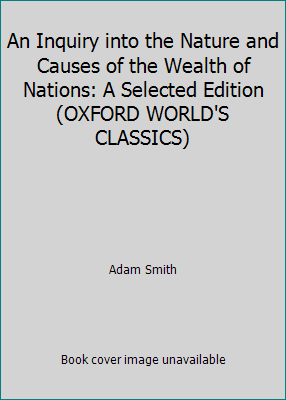An Inquiry into the Nature and Causes of the We... 0192817965 Book Cover