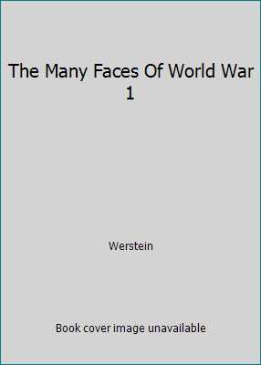 The Many Faces Of World War 1 B000JCIQKK Book Cover