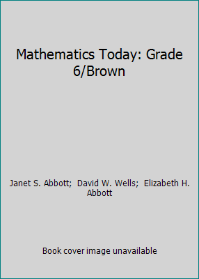 Mathematics Today: Grade 6/Brown 015350708X Book Cover