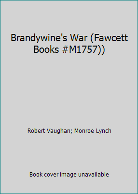 Brandywine's War (Fawcett Books #M1757)) B00HEQ86MM Book Cover