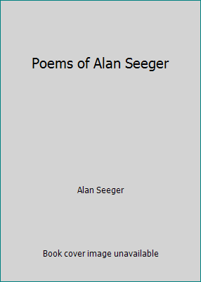 Poems of Alan Seeger B00HZRDJMW Book Cover