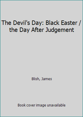 The Devil's Day: Black Easter / the Day After J... B006DXGR2S Book Cover