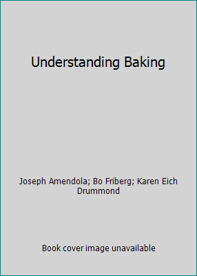 Understanding Baking 0470178272 Book Cover