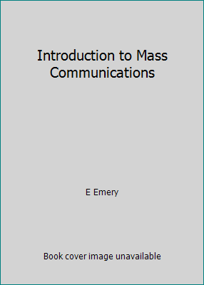 Introduction to Mass Communications B000L3RY7S Book Cover