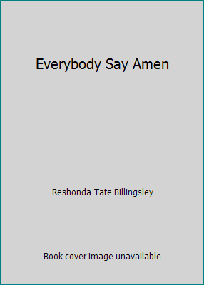 Everybody Say Amen 0739486616 Book Cover