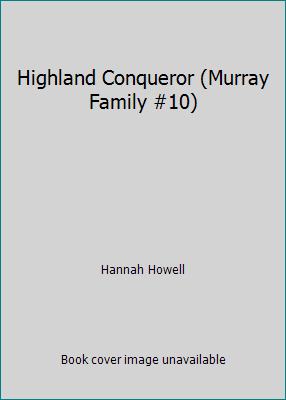 Highland Conqueror (Murray Family #10) 0739450212 Book Cover