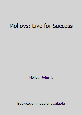 Molloys: Live for Success 0553252011 Book Cover
