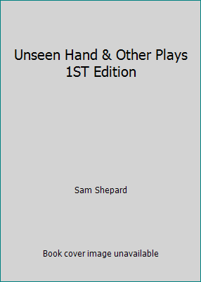 Unseen Hand & Other Plays 1ST Edition B0013Q080M Book Cover