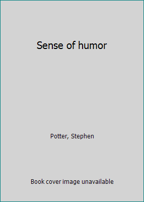 Sense of humor B0007F9ZMW Book Cover