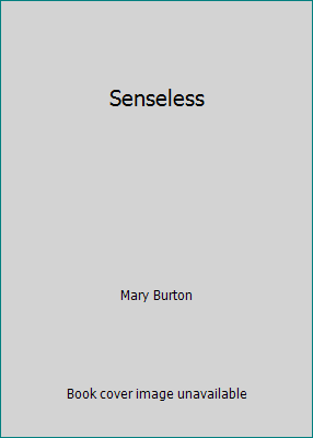 Senseless 1611292468 Book Cover