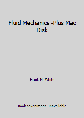 Fluid Mechanics -Plus Mac Disk 0078407117 Book Cover