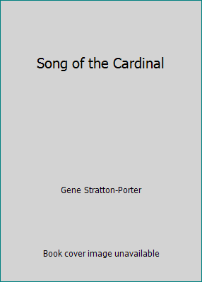 Song of the Cardinal 1537472666 Book Cover