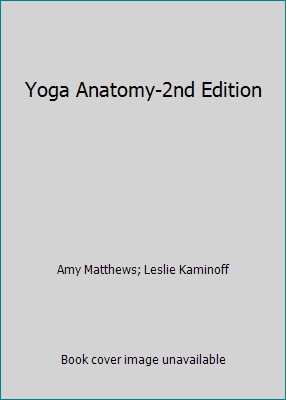 Yoga Anatomy-2nd Edition B06WRRPPSX Book Cover