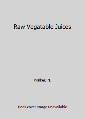 Raw Vegatable Juices 0515053309 Book Cover