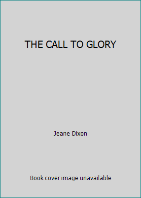 THE CALL TO GLORY B00KOFVTHO Book Cover