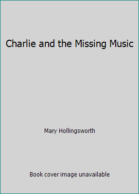 Charlie and the Missing Music 0915720272 Book Cover