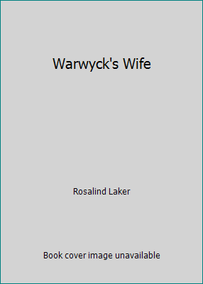 Warwyck's Wife 0749301422 Book Cover