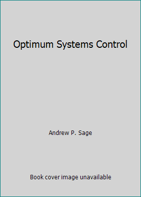 Optimum Systems Control 0136382967 Book Cover