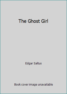The Ghost Girl B007ISNF7C Book Cover