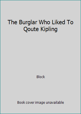 The Burglar Who Liked To Qoute Kipling B000JF80M6 Book Cover