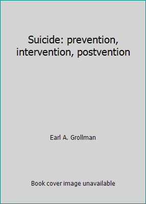 Suicide: prevention, intervention, postvention 080702774X Book Cover