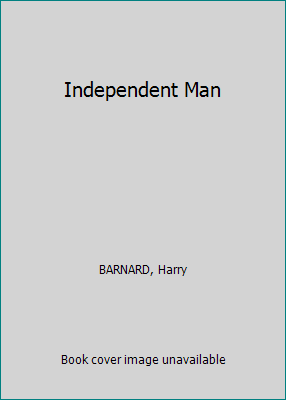 Independent Man B00B7DEL18 Book Cover