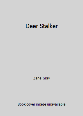 Deer Stalker 0671779818 Book Cover