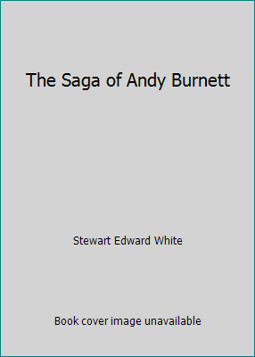 The Saga of Andy Burnett B0007HL8KM Book Cover