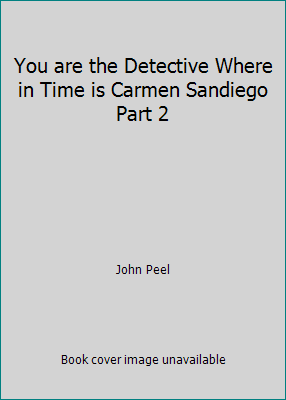 You are the Detective Where in Time is Carmen S... B000MOVEQS Book Cover