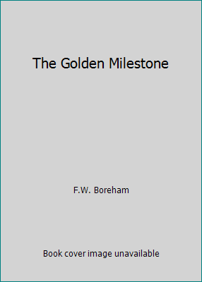 The Golden Milestone B004CV2R90 Book Cover