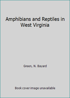 Amphibians and Reptiles in West Virginia 0822938197 Book Cover