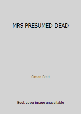 MRS PRESUMED DEAD B007RVV4I2 Book Cover