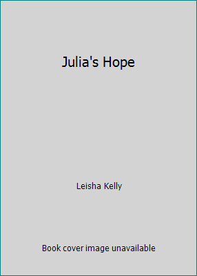 Julia's Hope 0739428403 Book Cover