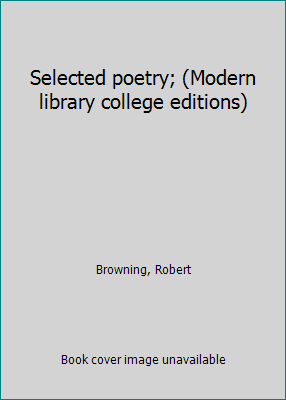Selected poetry; (Modern library college editions) B0007E3VMI Book Cover