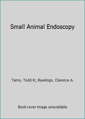 Small Animal Endoscopy 0323533078 Book Cover