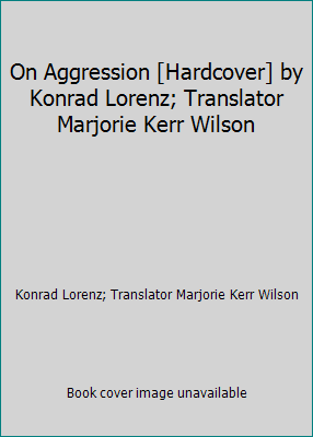 On Aggression [Hardcover] by Konrad Lorenz; Tra... B018C1NI5W Book Cover