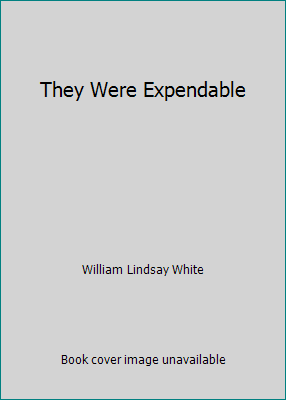They Were Expendable B00AGO0A0K Book Cover
