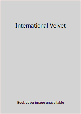 International Velvet 0553160826 Book Cover