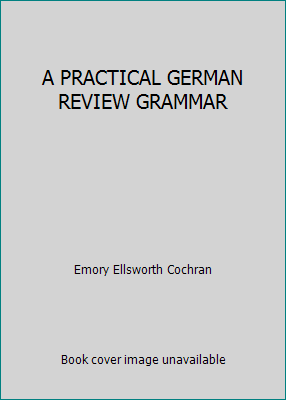 A PRACTICAL GERMAN REVIEW GRAMMAR B003XX4O12 Book Cover