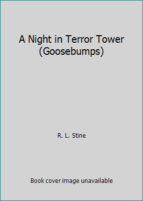 A Night in Terror Tower (Goosebumps) 0606079459 Book Cover