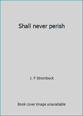 Shall never perish 0890812160 Book Cover