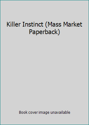 Killer Instinct (Mass Market Paperback) [Unknown] 1407222945 Book Cover