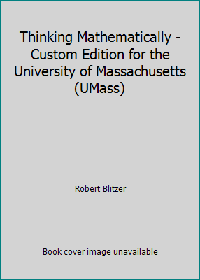 Thinking Mathematically - Custom Edition for th... 0536986983 Book Cover