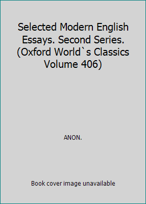 Selected Modern English Essays. Second Series. ... B003WJDZC6 Book Cover