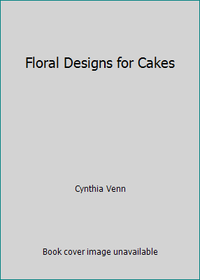 Floral Designs for Cakes 1853910511 Book Cover